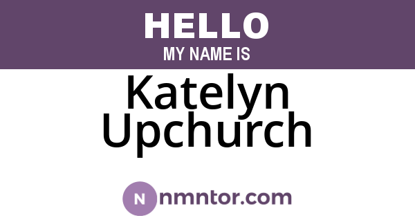 Katelyn Upchurch