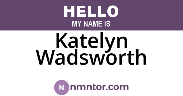 Katelyn Wadsworth