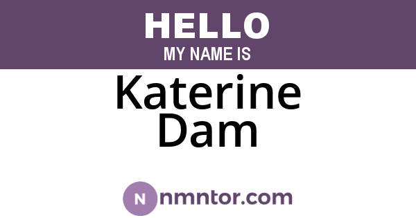 Katerine Dam