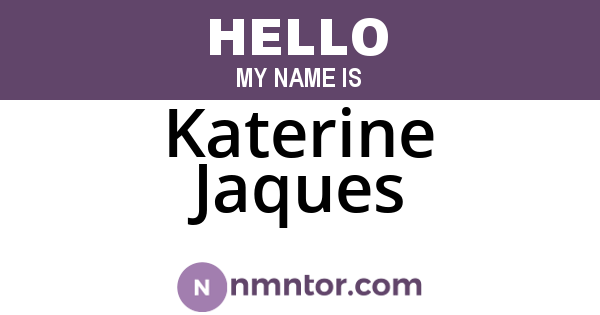 Katerine Jaques