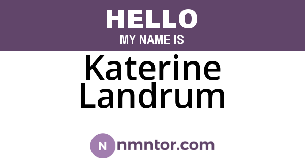 Katerine Landrum