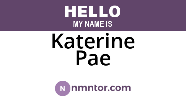 Katerine Pae