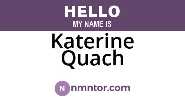 Katerine Quach