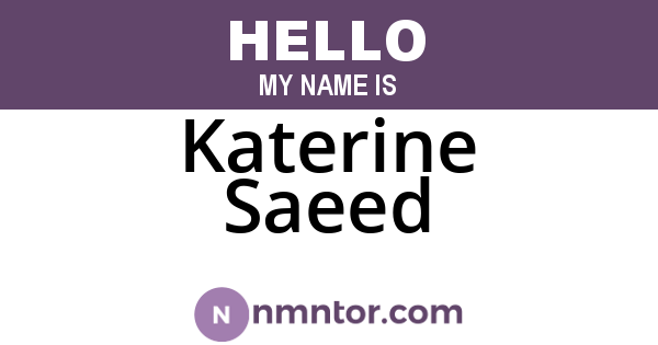 Katerine Saeed