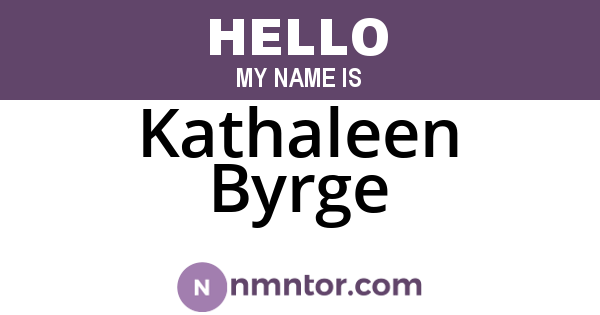 Kathaleen Byrge