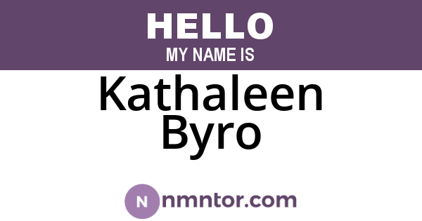 Kathaleen Byro