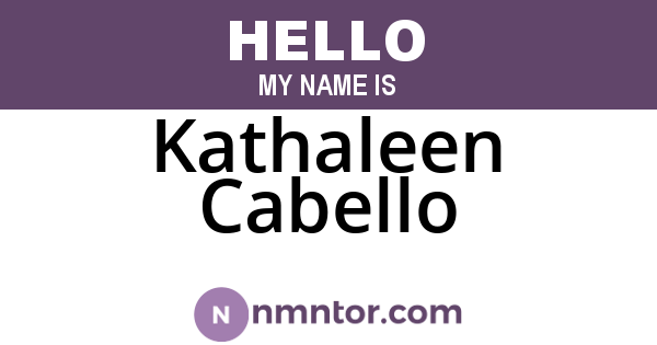 Kathaleen Cabello