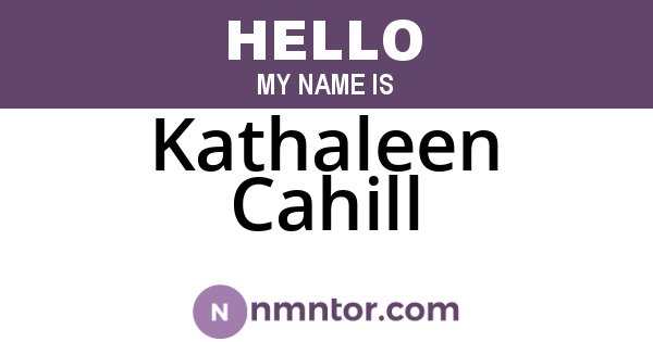 Kathaleen Cahill