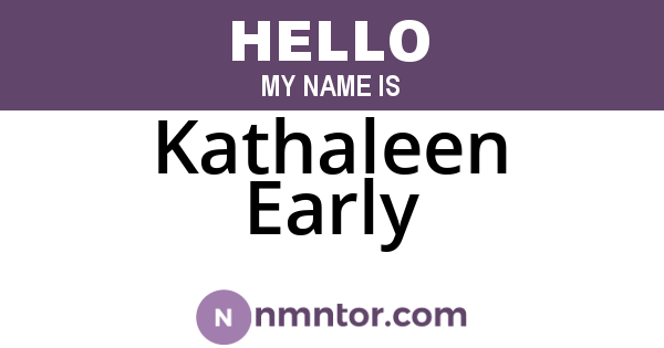 Kathaleen Early