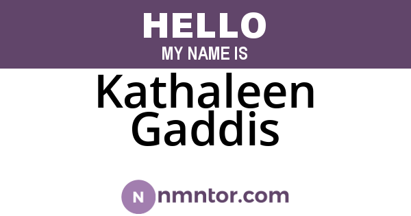 Kathaleen Gaddis