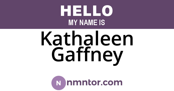 Kathaleen Gaffney