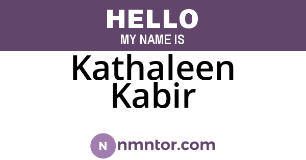 Kathaleen Kabir
