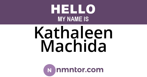 Kathaleen Machida