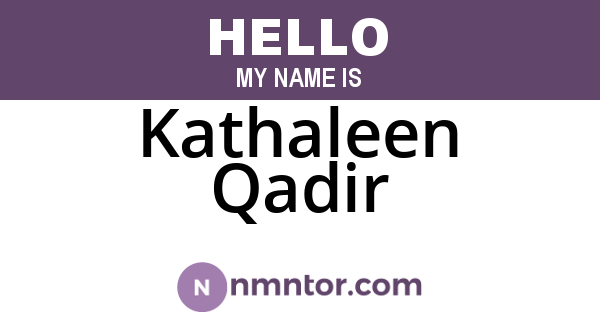 Kathaleen Qadir