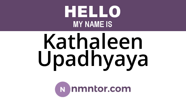 Kathaleen Upadhyaya