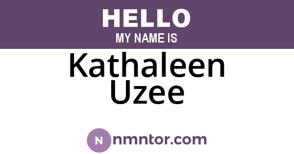 Kathaleen Uzee