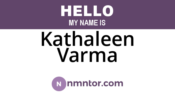 Kathaleen Varma