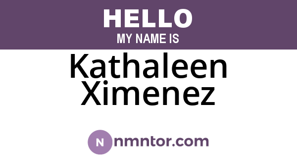 Kathaleen Ximenez