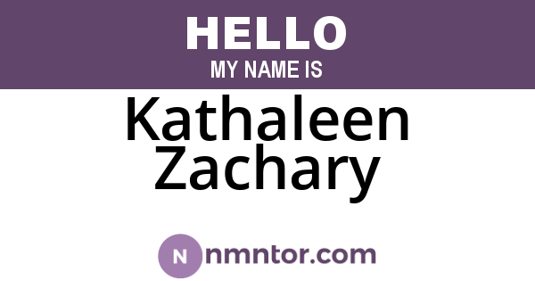 Kathaleen Zachary