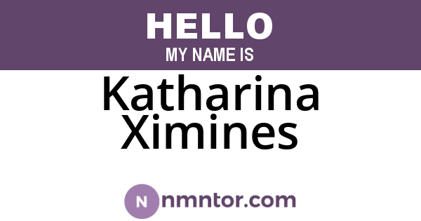 Katharina Ximines