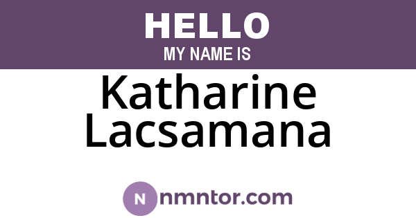 Katharine Lacsamana