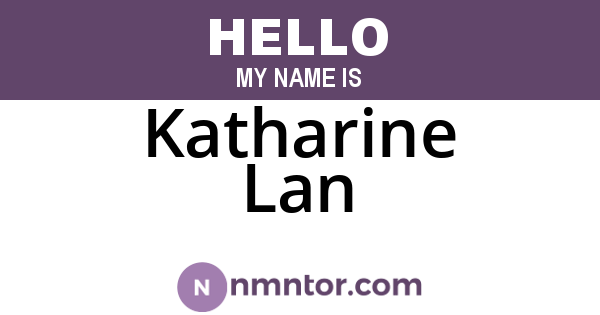 Katharine Lan