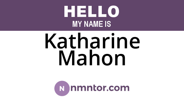 Katharine Mahon