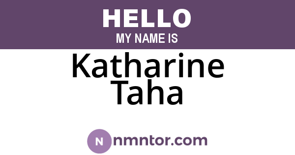 Katharine Taha