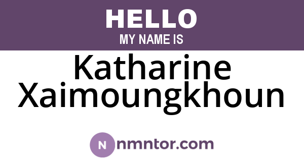 Katharine Xaimoungkhoun