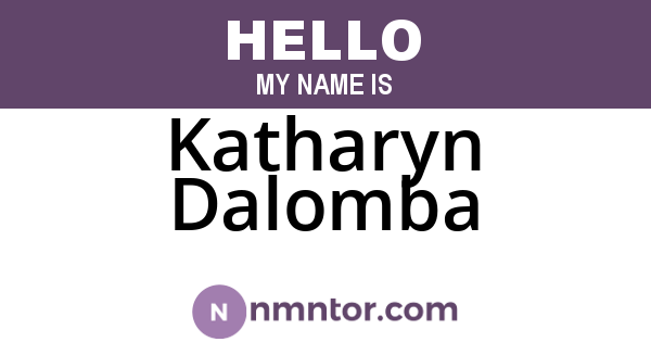Katharyn Dalomba