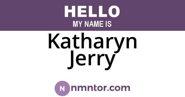 Katharyn Jerry