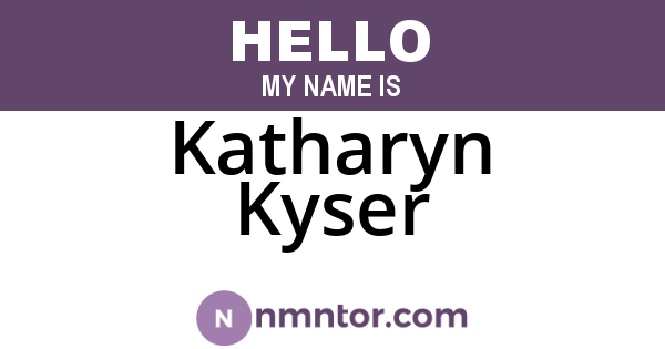 Katharyn Kyser
