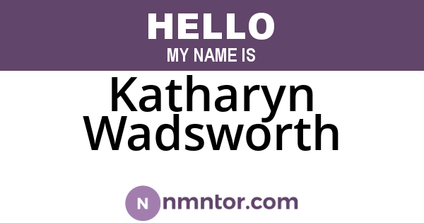 Katharyn Wadsworth