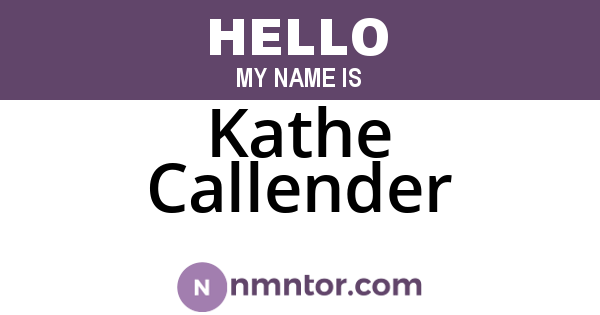 Kathe Callender