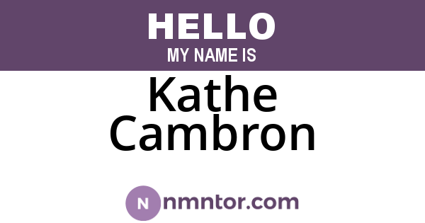 Kathe Cambron