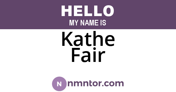 Kathe Fair