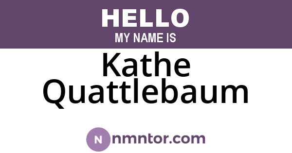 Kathe Quattlebaum