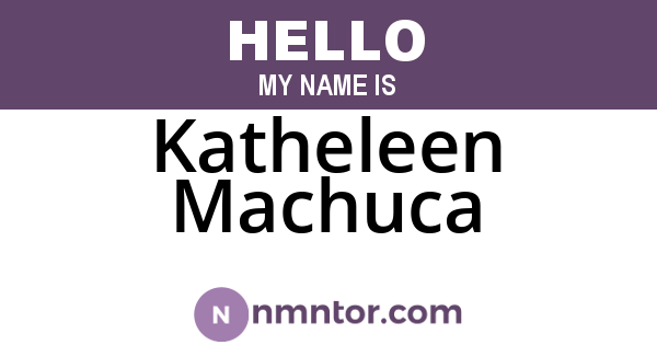 Katheleen Machuca