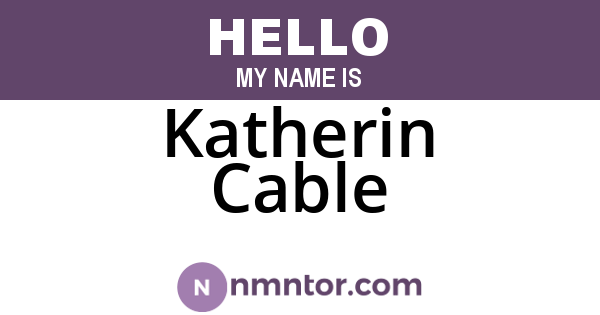 Katherin Cable