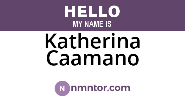 Katherina Caamano
