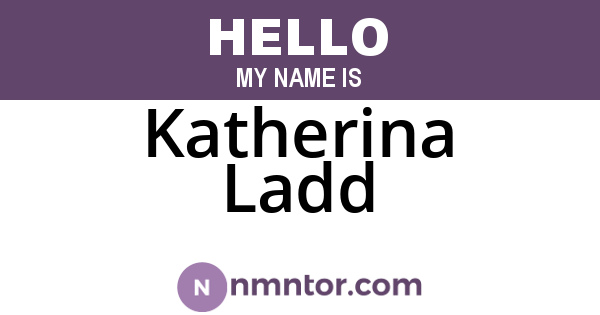 Katherina Ladd
