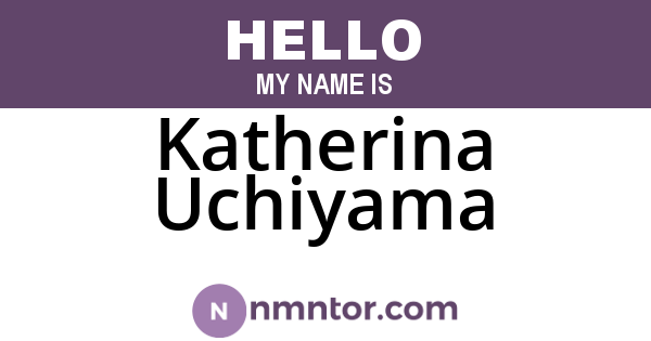 Katherina Uchiyama