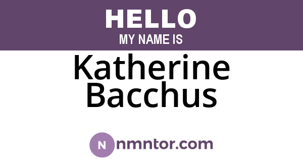 Katherine Bacchus