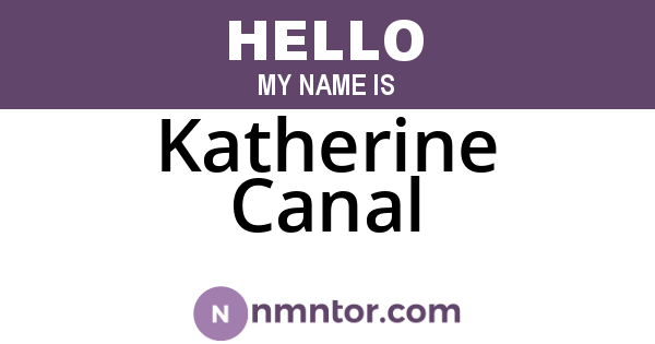Katherine Canal