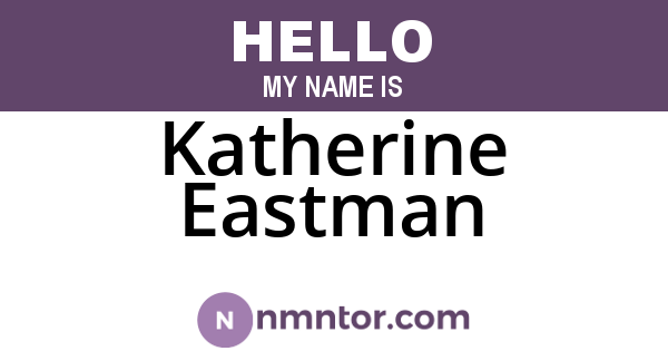 Katherine Eastman