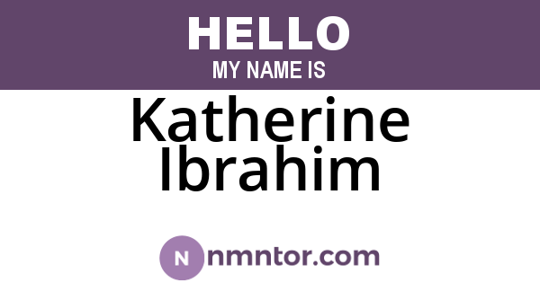 Katherine Ibrahim