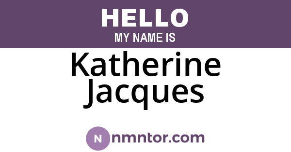 Katherine Jacques
