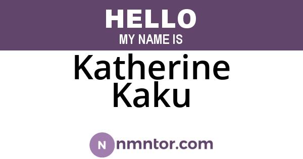 Katherine Kaku