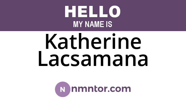 Katherine Lacsamana