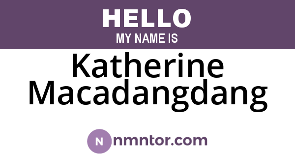 Katherine Macadangdang